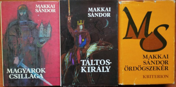 Makkai S�ndor - 3db Makkai S�ndor reg�ny: Magyarok csillaga + T�ltoskir�ly+ �rd�gszek�r