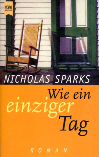 Nicholas Sparks - Wie ein einziger Tag