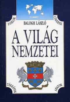 Balogh Lszl - A vilg nemzetei