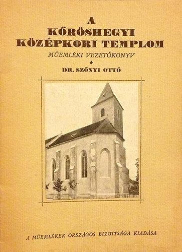 Dr. Sznyi Ott - A krshegyi kzpkori templom