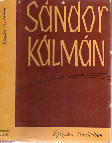 Sándor Kálmán - Éjszaka Európában