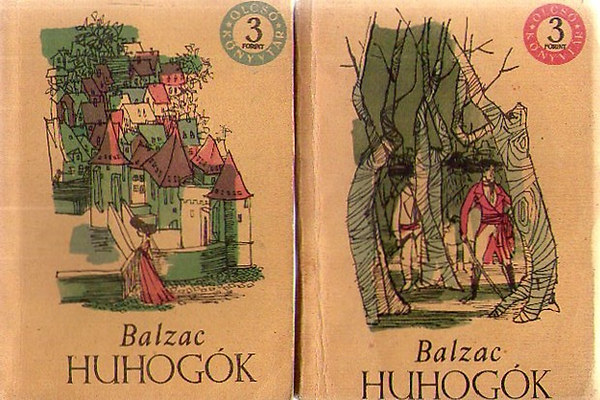 Honor� de Balzac - Huhog�k I-II.