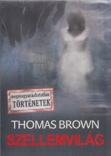 Thomas Brown - Szellemvilg