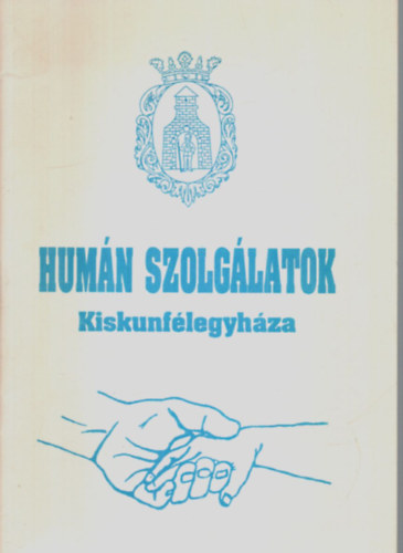 Molnr Mihlyn dr. - Humn szolglatok Kiskunflegyhza.