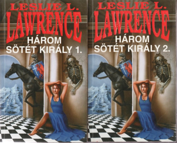 Leslie L. Lawrence - Három sötét király I-II.