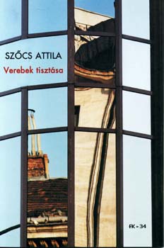 Szocs Attila - Verebek tisztsa