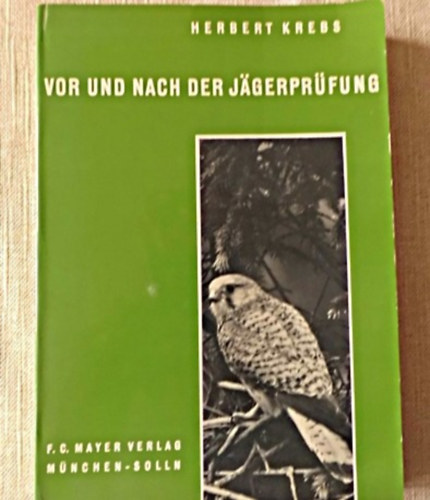 Herbert Krebs - Von und der Jgerprfung