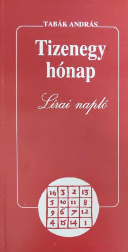 Tab�k Andr�s - Tizenegy h�nap - L�rai napl� (Dedik�lt)