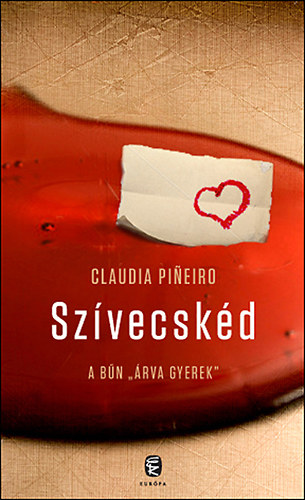 Claudia Pineiro - Szívecskéd