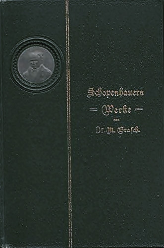 Dr. Moritz Brasch - Arthur Schopenhauers Werke I-II.