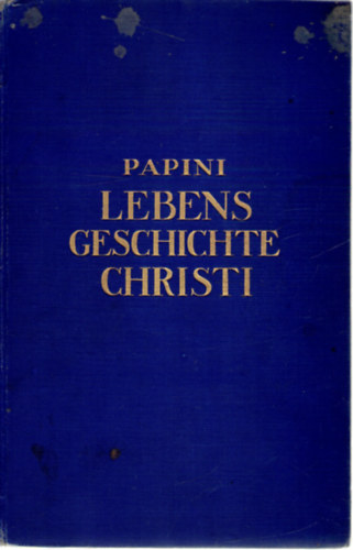 Lebensgeschichte Christi