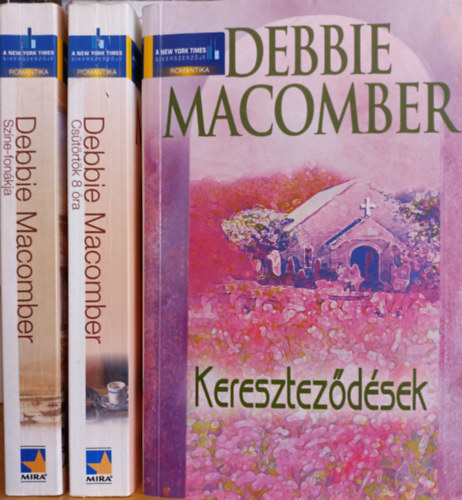 Debbie Macomber - 3 db Debbie Macomber-regény (Orgona utca sorozat): Kereszteződések; Csütörtök 8 óra; Színe-fonákja