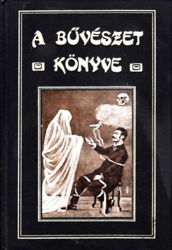 Tolnai Simon (szerk) - A bvszet knyve (reprint)