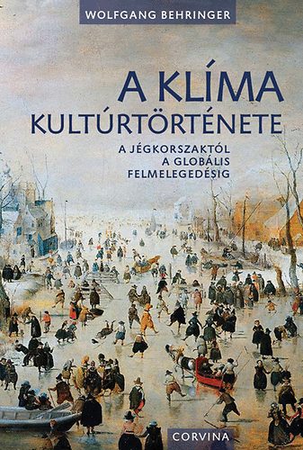 Wolfgang Behringer - A klma kultrtrtnete