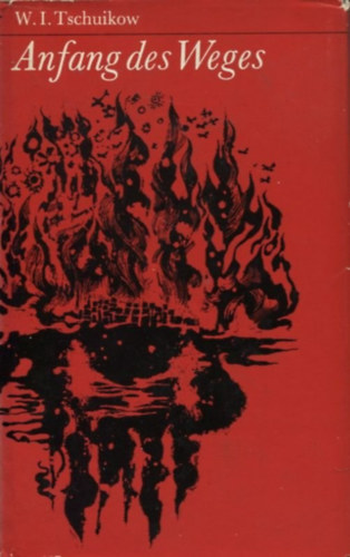 W. I. Tschiukow - Anfang des Weges