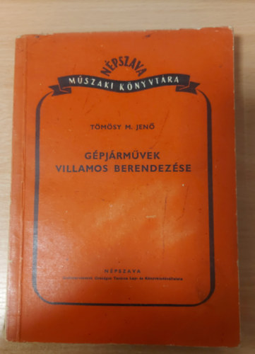 Tmssy M.Jen - Gpjrmvek villamos berendezse