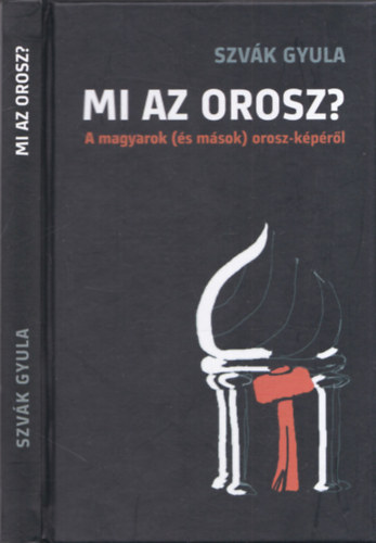 Szvk Gyula - Mi az orosz?