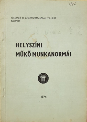 Helysz�ni M�k� munkanorm�i