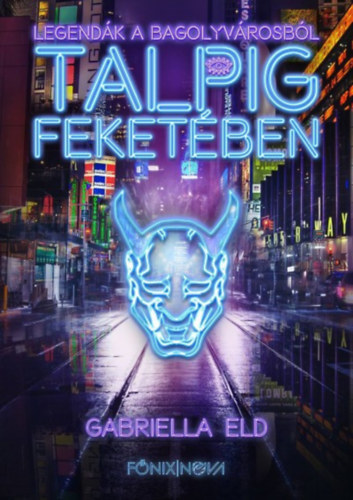 Gabriella Eld - Talpig feketben