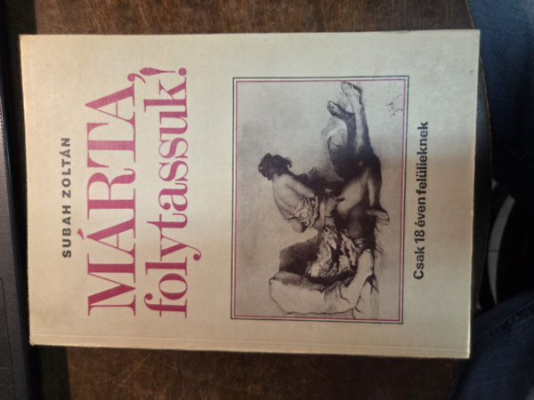 Subah Zolt�n - M�rta, folytassuk!