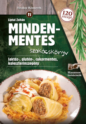 Liptai Zoltn - Mindenmentes szakcsknyv