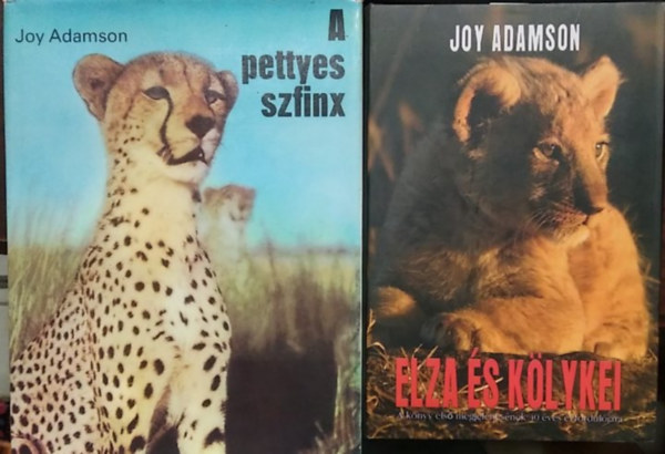 Joy Adamson - 2 db Joy Adamson m�: Elza �s k�lykei+ A pettyes szfinx