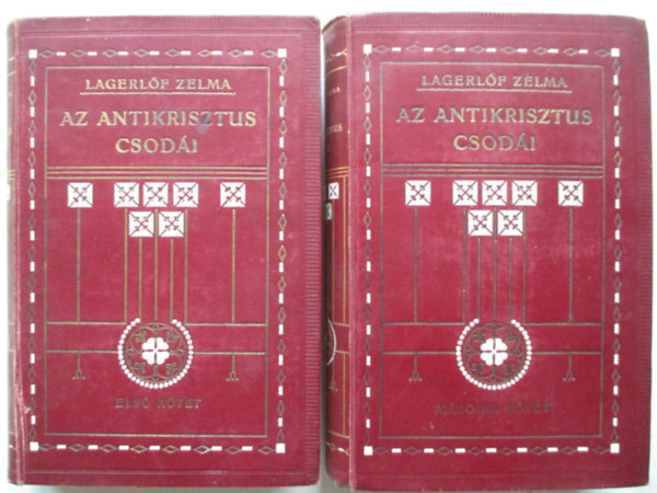 Zelma Lagerlf - Az antikrisztus csodi I-II.