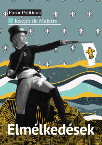 Joseph De Maistre - Elm�lked�sek