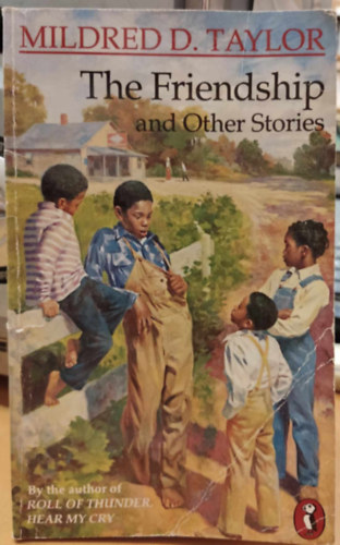 Mildred D. Taylor - The Friendship and Other Stories