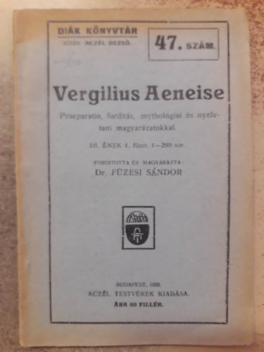 Vergilius Aeneise - Dik knyvtr 47. szm