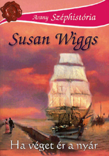 Susan Wiggs - Ha vget r a nyr