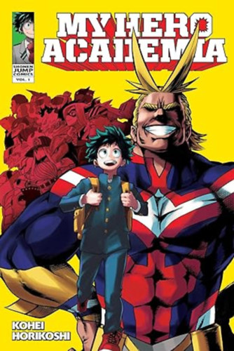 Kohei Horikoshi - My Hero Academia Vol. 1