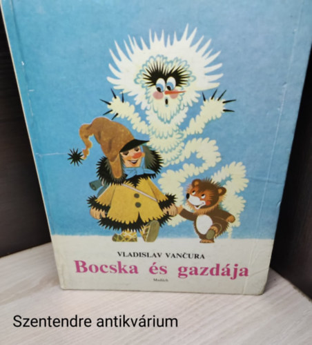 Vladislav Vancura - Bocska s gazdja (Ilusztrlt kiads, sajt kppel)