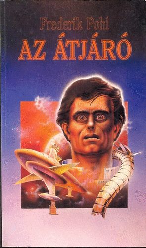 Frederik Pohl - Az �tj�r�