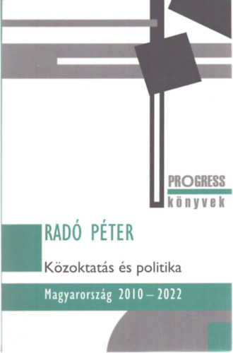 Radó Péter - Közoktatás és politika