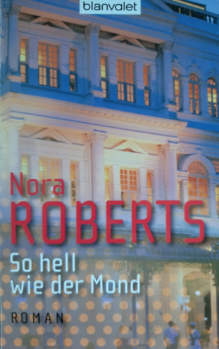 Roberts - So Hell Wie Der Mond