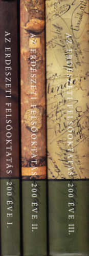 Az erd�szeti fels�oktat�s 200 �ve I-III.