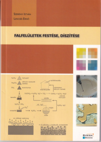 Lencs�s Ern� Szer�nyi Istv�n - Falfel�letek fest�se, d�sz�t�se