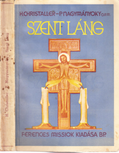 Helena Christaller - Szent l�ng (Assisi Szent Kl�ra �lete)