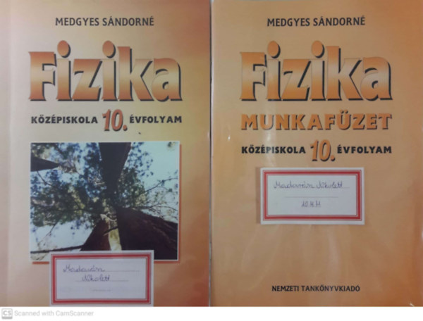 Medgyes Sndorn - Fizika 10. a kzpiskolk szmra Tanknyv + Munkafzet