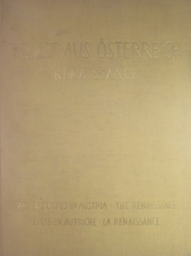 Hermann Fillitz - Kunst aus �sterreich - Renaissance