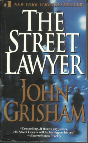 John Grisham - The street lawyer