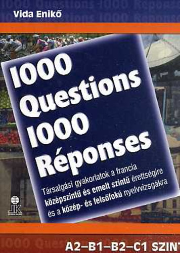 Vida Enikő - 1000 Questions 1000 Réponses