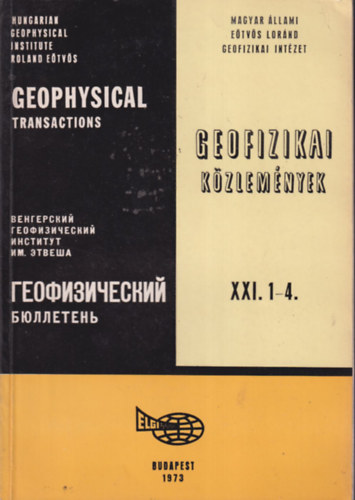 Geofizikai kzlemnyek XXI/1-4. (egy ktetben)- tbbnyelv