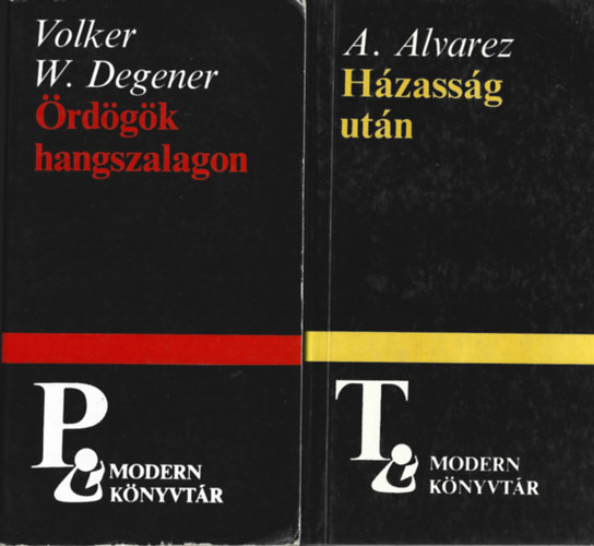 2 db Modern Knyvtr, Volker W. Degener: rdgk hangszalagon, A. Alvarez: Hzassg utn