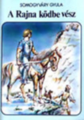 Vitz Somogyvry Gyula - A Rajna kdbe vsz