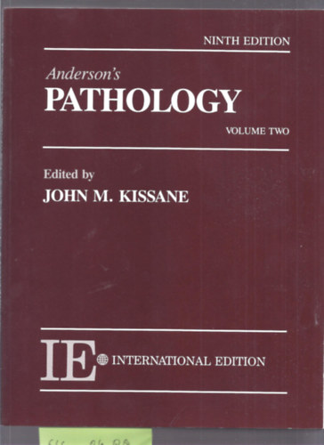 John M. Kissane - Andersons's Pathology Volume Two