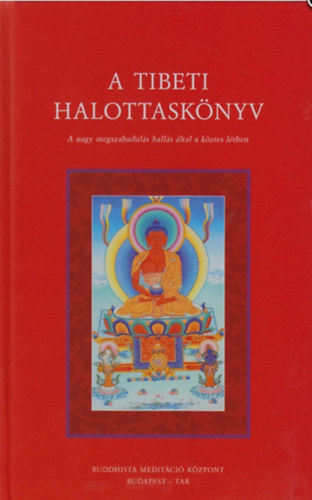 Karma Lingpa - A tibeti halottask�nyv