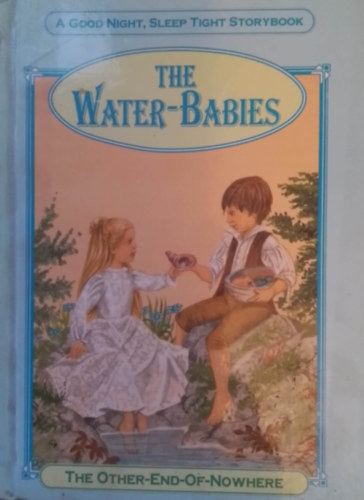 Melanie J. Clayden (szerk.) - The Water-Babies - The Other-End-of-Nowhere