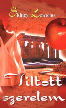 Sindey Lawrence - Tiltott szerelem